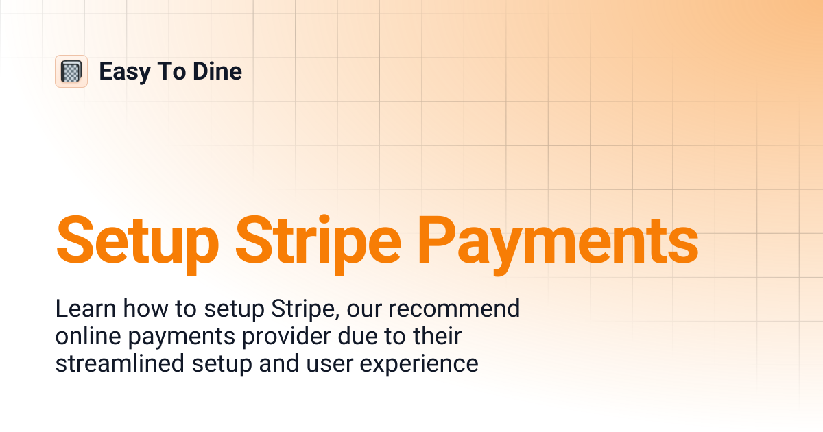 Setup Stripe Payments | Easy To Dine